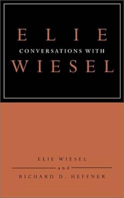 Conversations with Elie Wiesel