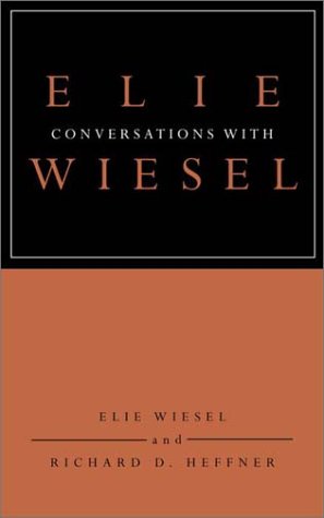 Conversations with Elie Wiesel by Elie Wiesel