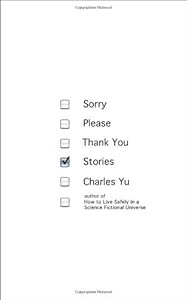 Sorry Please Thank You: Stories