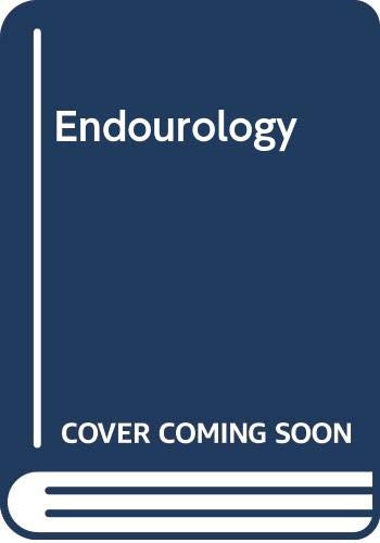 Endourology by Culley C. Carson