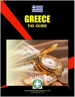 Greece Tax Guide (World Business Law Handbook Library)