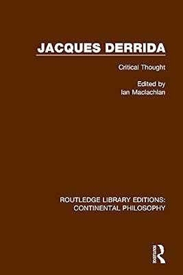 Jacques Derrida (Routledge Library Editions: Continental Philosophy)