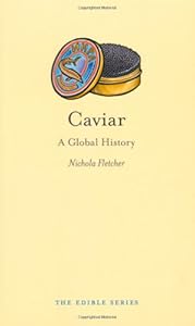 Caviar: A Global History