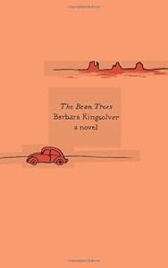 The Bean Trees: A Novel