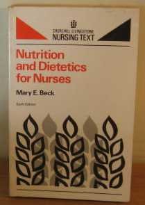 Nutrition and dietetics for nurses (Churchill Livingstone nursing texts)