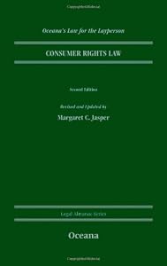Consumer Rights Law (Oceana's Legal Almanacs: Law for the Layperson)