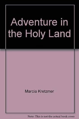 Adventure in the Holy Land: A guide for children and their families