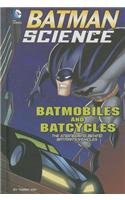 Batmobiles and Batcycles: The Engineering Behind Batman's Vehicles