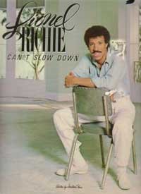 Lionel Richie: Can't Slow Down by Milton Okun