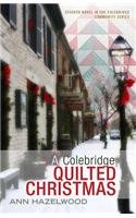 A Colebridge Quilted Christmas by Hazelwood