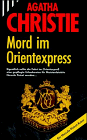 Mord im Orientexpreß. Kriminalroman. - Agatha Christie