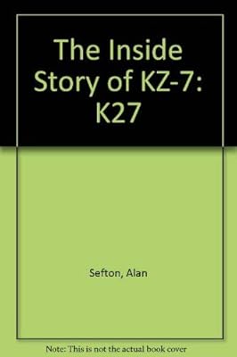 The Inside Story of Kz-7: New Zealand's First America's Cup Challenge Fremantle 1986-87 : The World Championships, Sardinia 1987