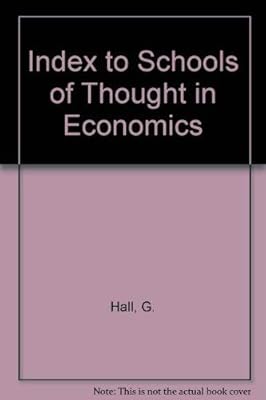 INDEX (Schools of Thought in Economics series)
