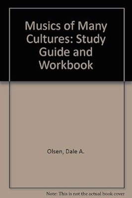 Musics of Many Cultures: Study Guide and Workbook