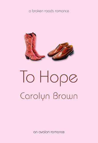 To Hope by Carolyn Brown