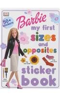Barbie: My First Sizes and Opposites Sticker Book by Cynthia O'Neill