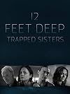 12 Feet Deep [2017 Film]