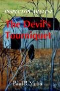 The Devil's Tourniquet by Paul Melia