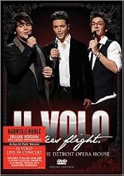 Il Volo Takes Flight Live from the Detroit Opera Deluxe Exclusive Edition