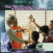 The Skeletal System (Human Body (Checkerboard Books))