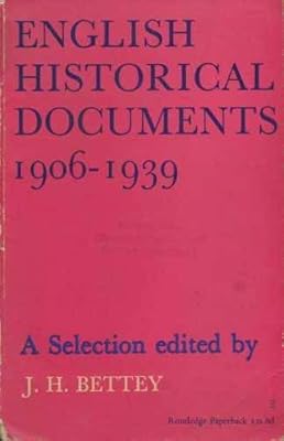 English Historical Documents, 1906-39: A Selection
