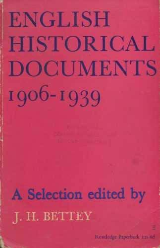English Historical Documents, 1906-39: A Selection by Anonymous