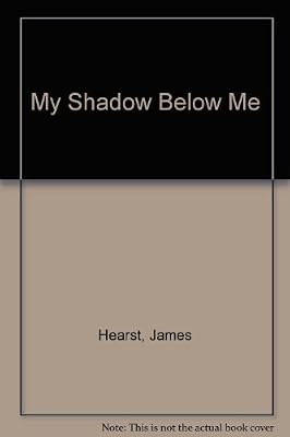 My Shadow Below Me
