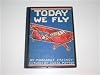Today We Fly (A Read-It-Yourself Story)