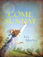 Come Sunday by Isla Morley