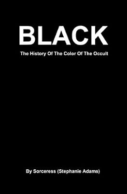 Black: The History of the Color of the Occult
