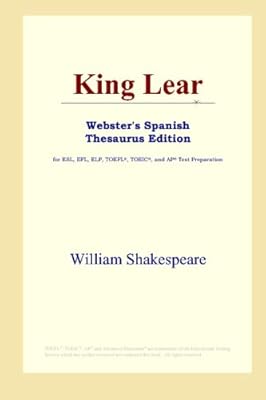 King Lear (Webster's Spanish Thesaurus Edition)
