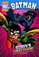 Robin's First Flight by Robert Greenberger