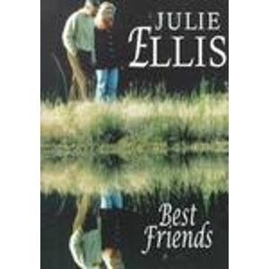 Best Friends by Julie L Ellis