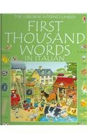 First Thousand Words in Italian: With Internet-Linked Pronunciation Guide (Italian Edition)