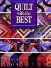 Quilt with the Best by Oxmoor House