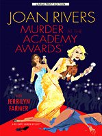 Murder at the Academy Awards: A Red Carpet Murder Mystery by Joan Rivers