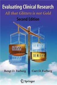 Evaluating Clinical Research (Lecture Notes in Physics) by Bengt D. Furberg