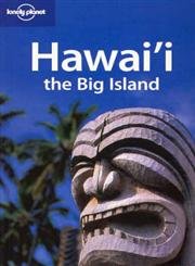 Lonely Planet Hawai: The Big Island by Alan Tarbell