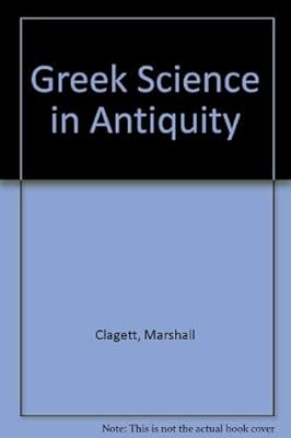 Greek Science in Antiquity