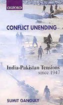 Conflict Unending: India-Pakistan Relations since 1947 by SUMIT GANGULY