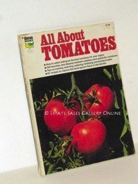 All about tomatoes (Ortho book series) by Ortho Books