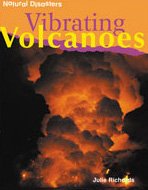 Vibrating Volcanoes (Natural Disasters)