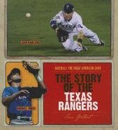 The Story of the Texas Rangers by Sara Gilbert