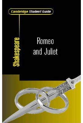 Cambridge Student Guide to Romeo and Juliet (Cambridge Student Guides)