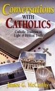 Conversations With Catholics