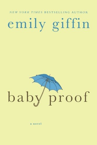 Baby Proof by Emily Giffin