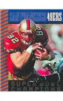 San Francisco 49ers: Super Bowl Champions by Aaron Frisch