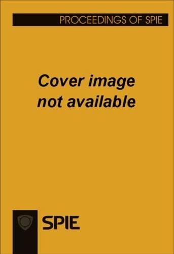Micro- and Nanotechnology Sensors, Systems, and Applications VII (Proceedings of SPIE) by unknown author