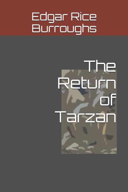 The Return of Tarzan by Edgar Rice Burroughs
