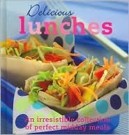 Delicious Lunches by Parragon